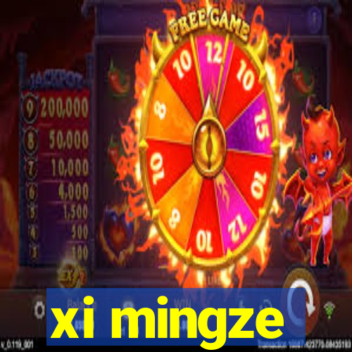 xi mingze