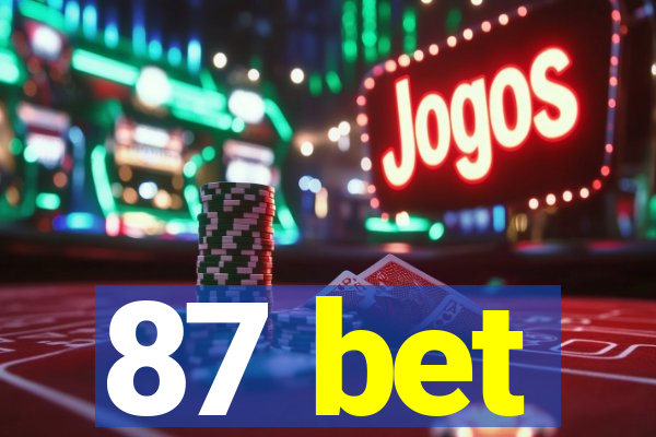 87 bet