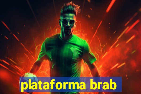 plataforma brab
