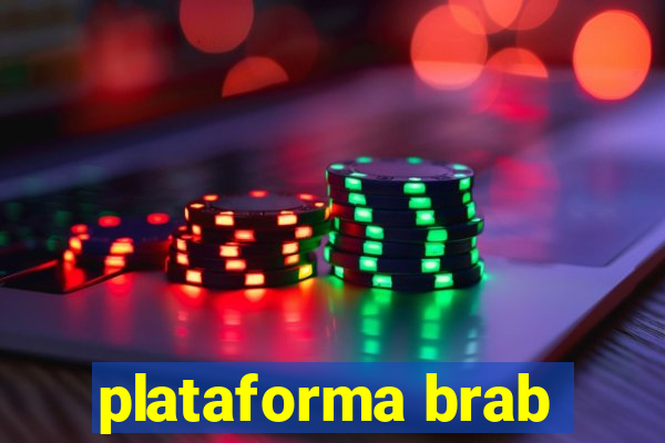 plataforma brab