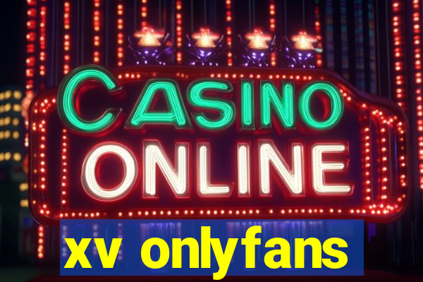 xv onlyfans