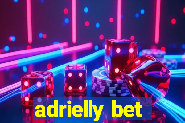 adrielly bet