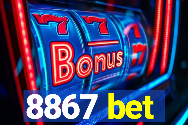 8867 bet