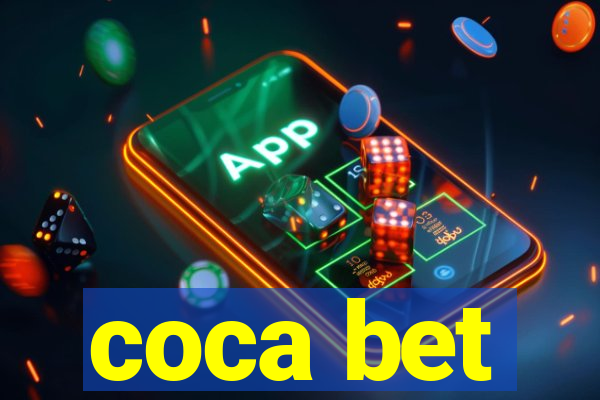 coca bet