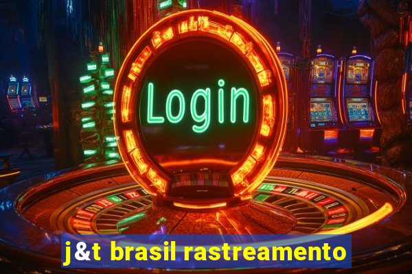 j&t brasil rastreamento