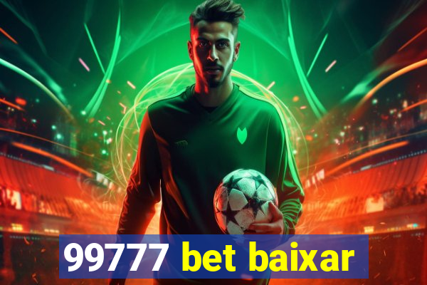 99777 bet baixar
