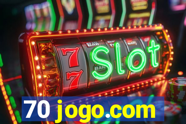 70 jogo.com