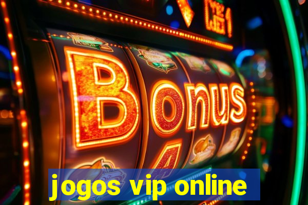 jogos vip online
