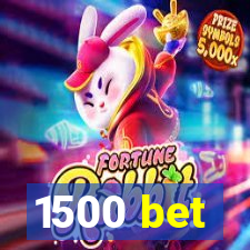 1500 bet