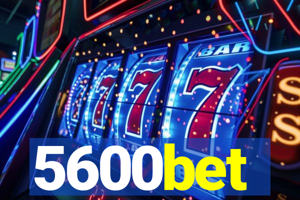 5600bet