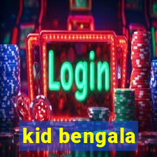 kid bengala