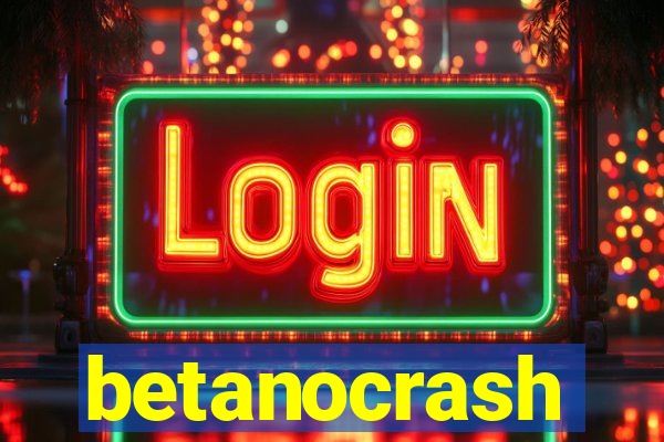 betanocrash