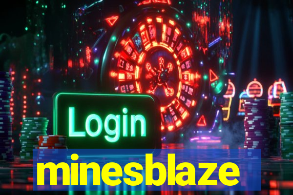 minesblaze