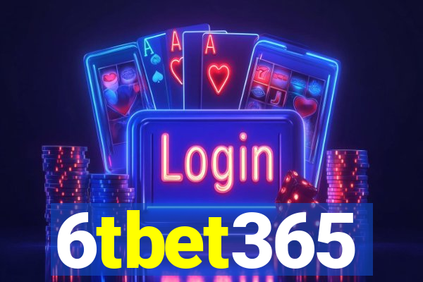 6tbet365
