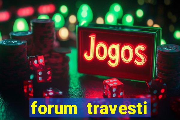 forum travesti porto alegre