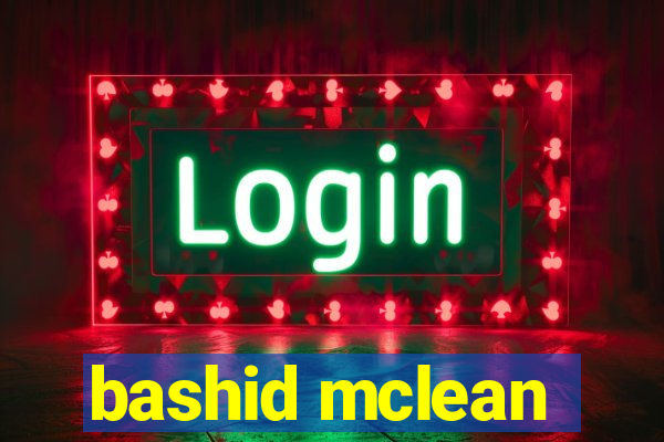 bashid mclean