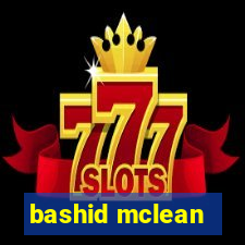 bashid mclean