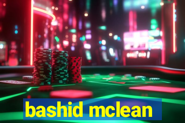 bashid mclean