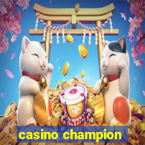 casino champion