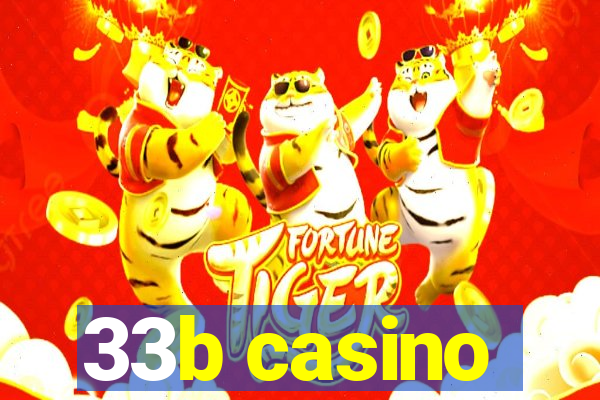33b casino