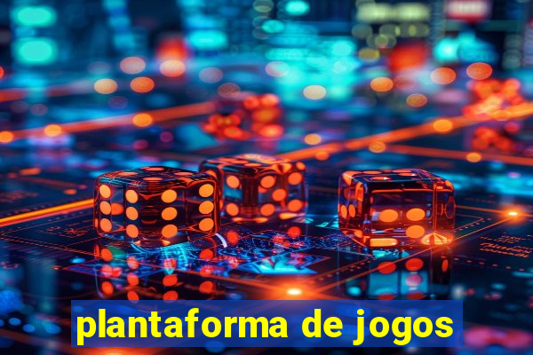 plantaforma de jogos