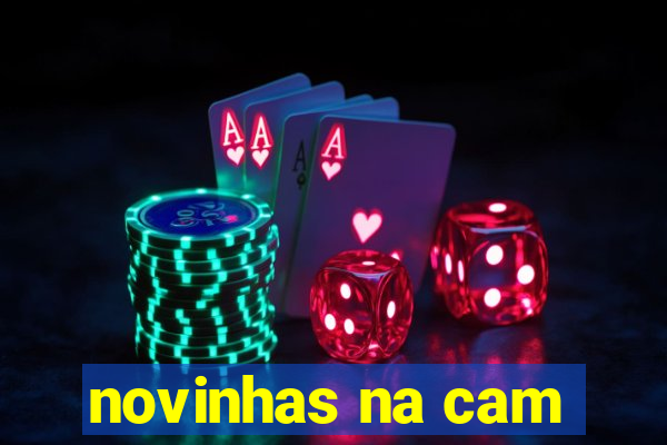 novinhas na cam