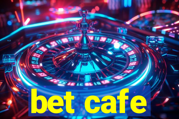 bet cafe