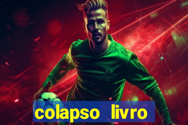 colapso livro darkside darkside books pdf