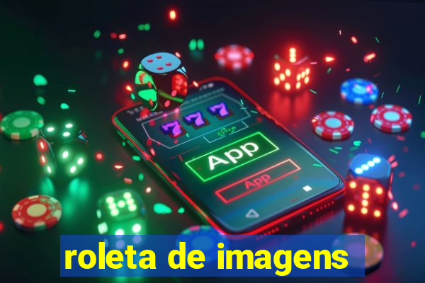 roleta de imagens