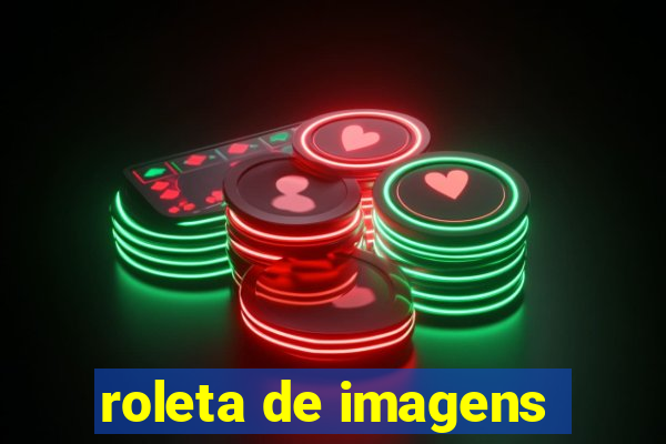 roleta de imagens