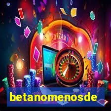 betanomenosde