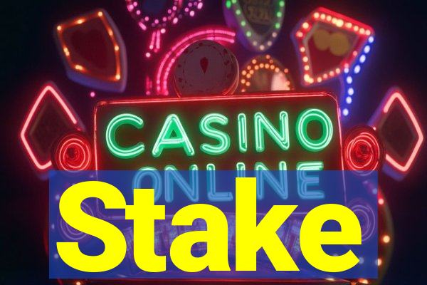 Stake