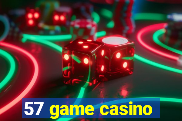 57 game casino
