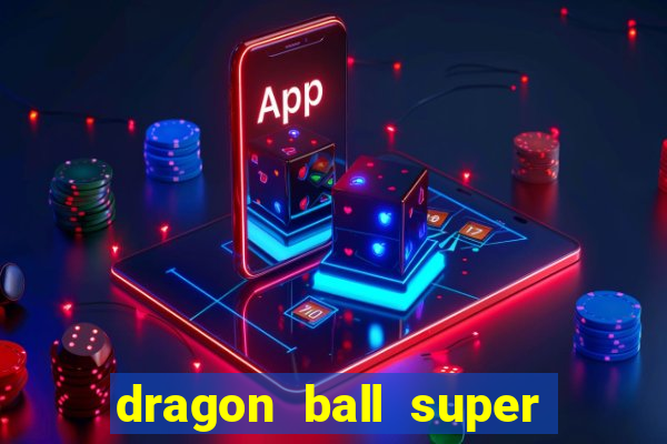 dragon ball super broly dublado assistir
