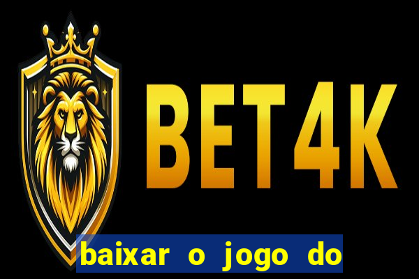 baixar o jogo do candy crush