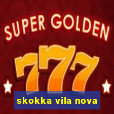 skokka vila nova