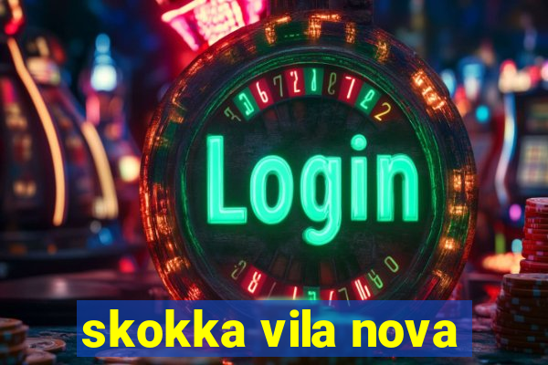 skokka vila nova