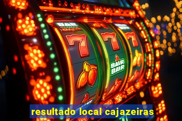 resultado local cajazeiras
