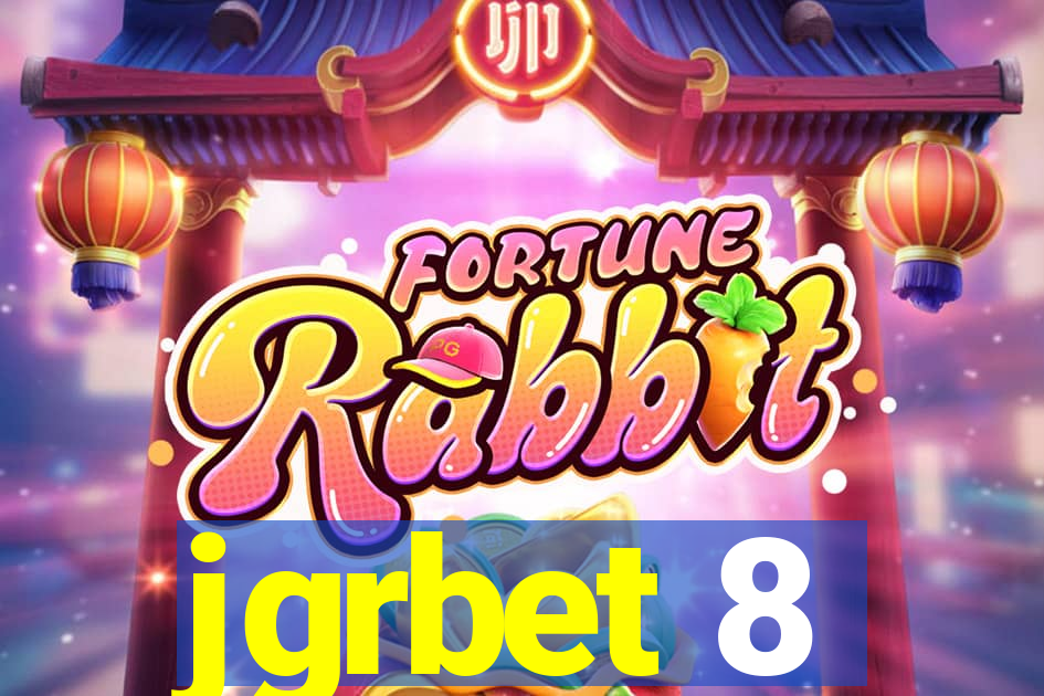 jgrbet 8