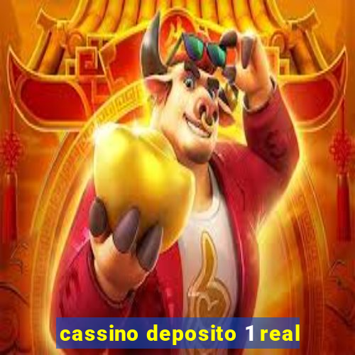 cassino deposito 1 real