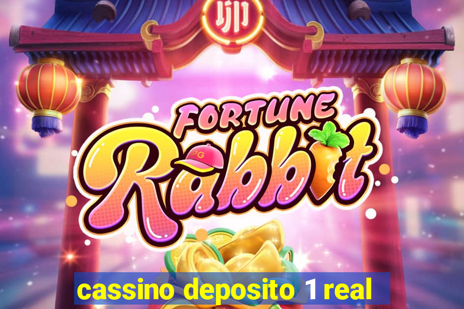cassino deposito 1 real