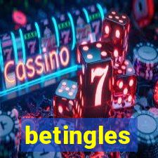 betingles