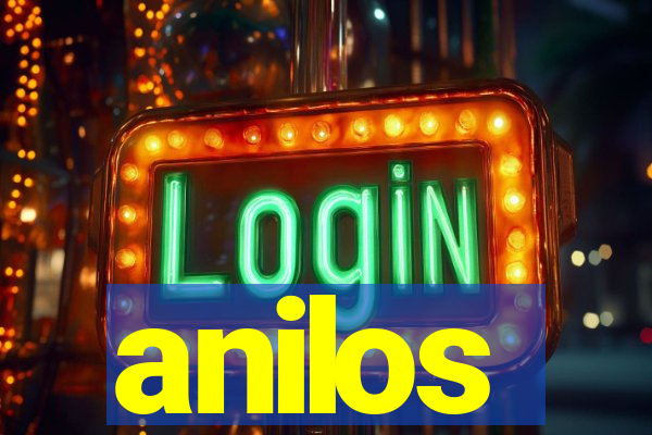 anilos
