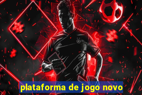 plataforma de jogo novo