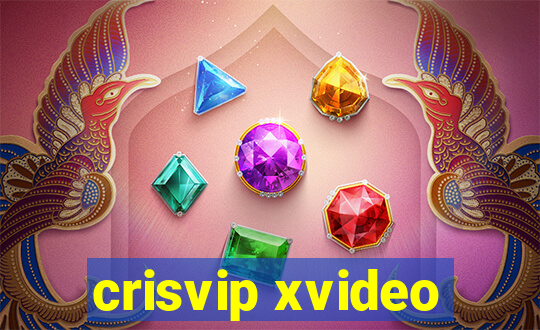 crisvip xvideo