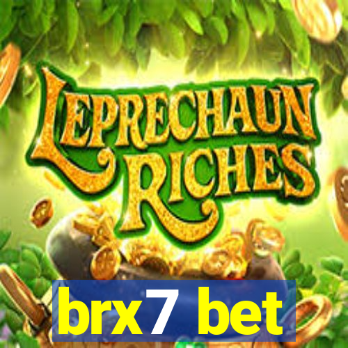 brx7 bet