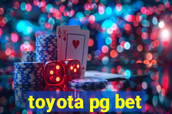 toyota pg bet