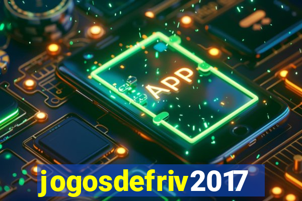 jogosdefriv2017