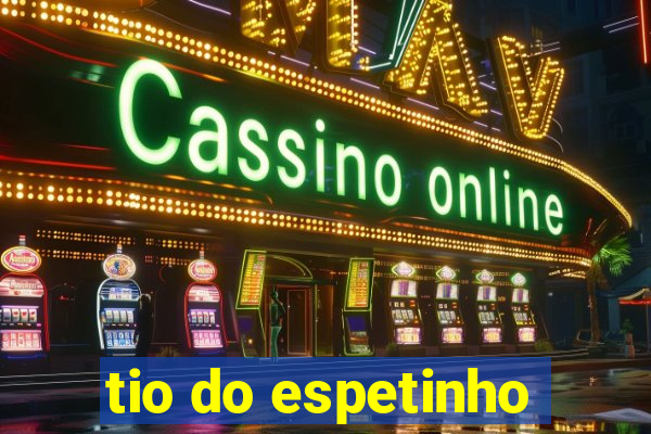 tio do espetinho