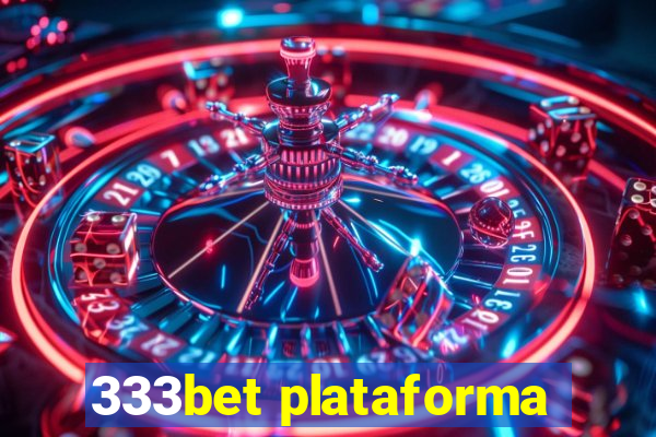 333bet plataforma